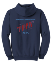 Load image into Gallery viewer, CLO ACADEMY PRESENTS PIPPIN 2025 YOUTH &amp; ADULT HOODED SWEATSHIRT