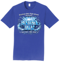 Load image into Gallery viewer, KEYSTONE OAKS HIGH SCHOOL- MAMMA MIA! : RINGSPUN YOUTH &amp; ADULT SHORT SLEEVE T-SHIRT - TRUE ROYAL