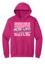 Load image into Gallery viewer, KEYSTONE OAKS - MEAN GIRLS: YOUTH &amp; ADULT HOODED SWEATSHIRT - PINK, BLACK OR GRAPHITE HEATHER